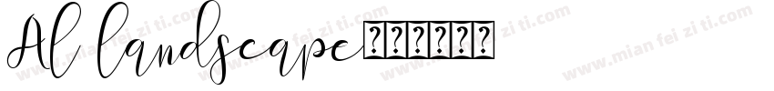 Al landscape字体转换